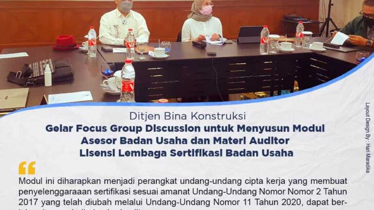 Ditjen Bina Konstruksi Lakukan Penyusunan Lisensi LSBU dan Modul Asesor Badan Usaha
