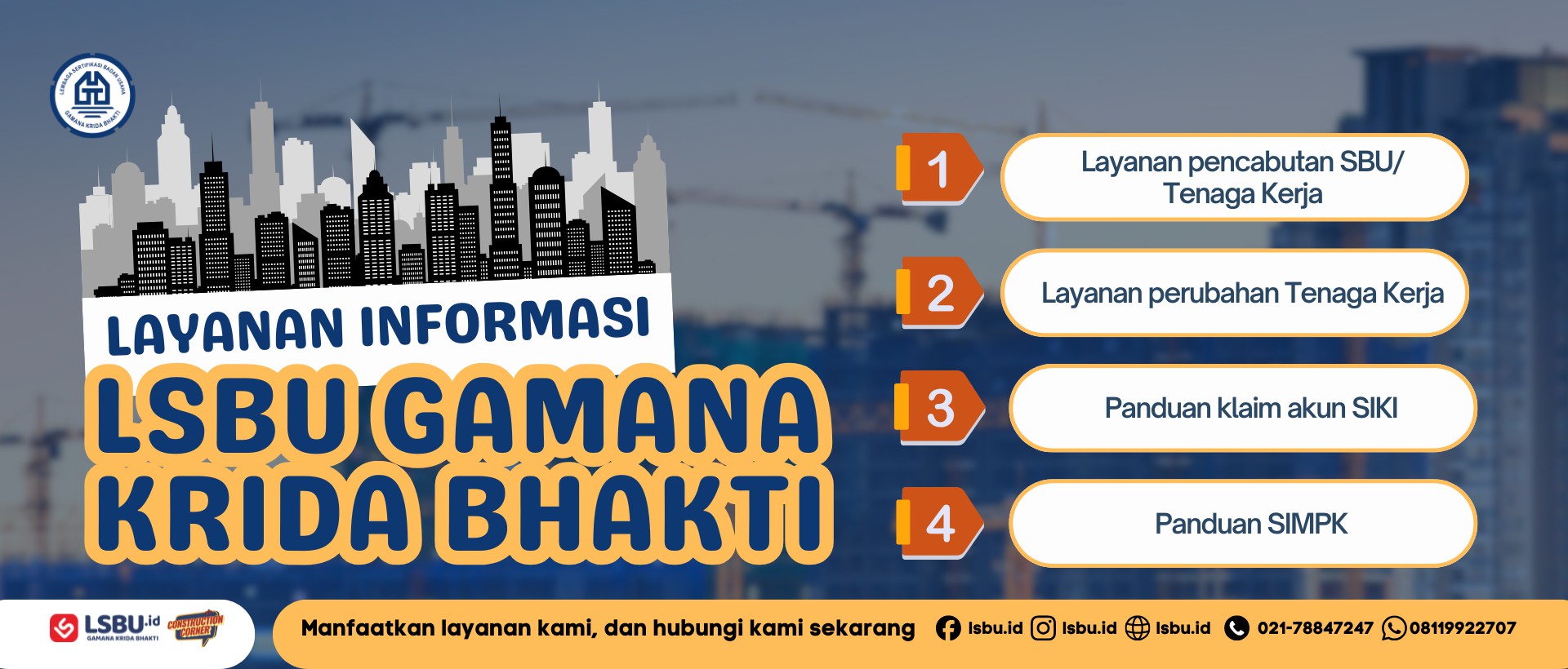 Layanan Informasi LSBU Gamana Krida Bhakti